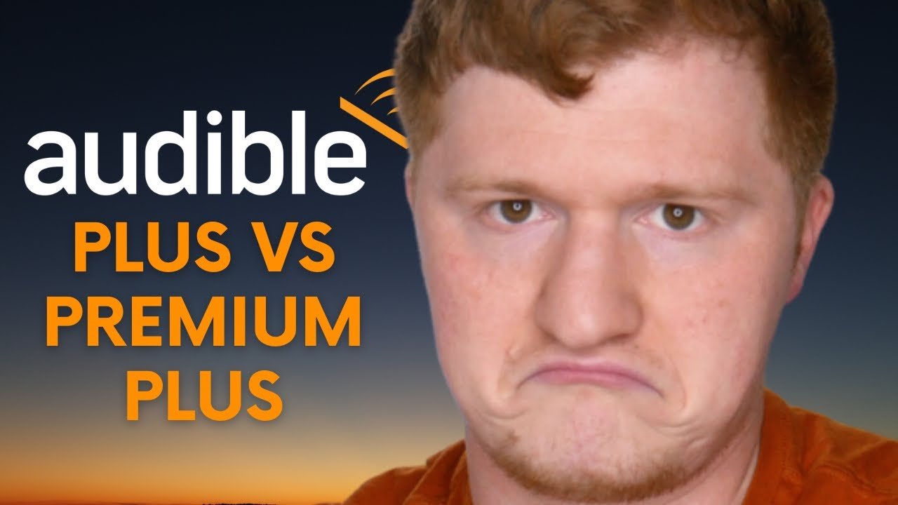 Audible Vs Audible Plus